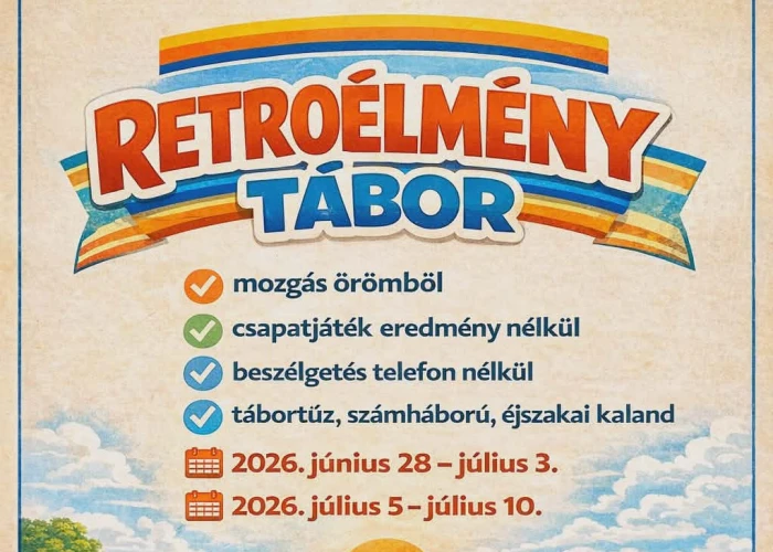 Retroélmény tábor 2026! - Greenlight Group Kft.